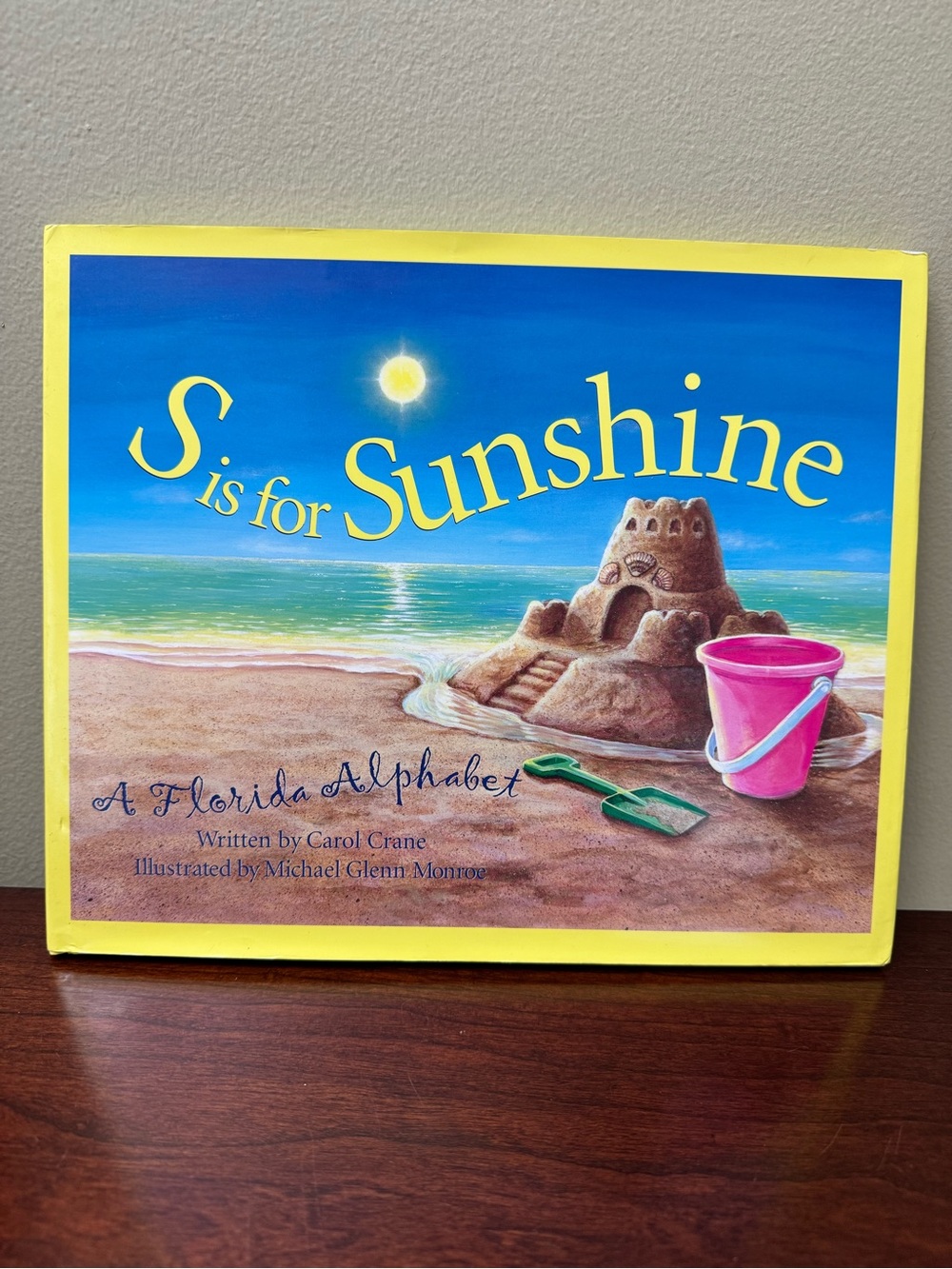 S is for Sunshine A Florida Alphabet Book